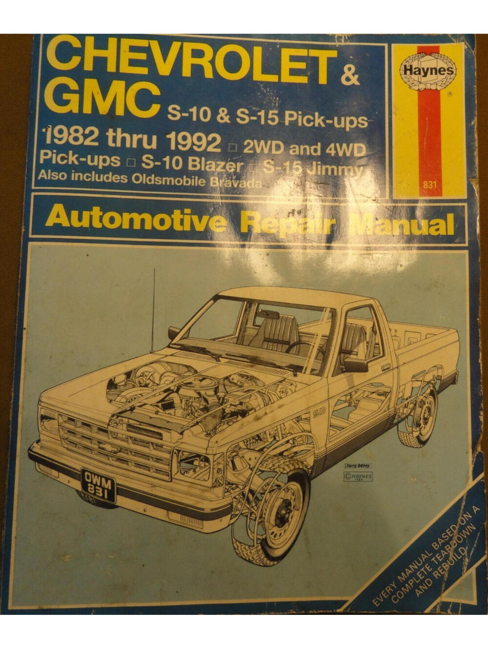 HAYNES 831 CHEVY S-10 BLAZER GMC S-15&OLDS BRAVADA 2WD&4WD REPAIR MANUAL 82-1992